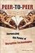 Peer-to-Peer : Harnessing the Power of Disruptive Technologies 1st edition by Oram, Andy (2001) Hardcover