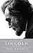 Lincoln: The Screenplay by Tony Kushner (2013-02-05)