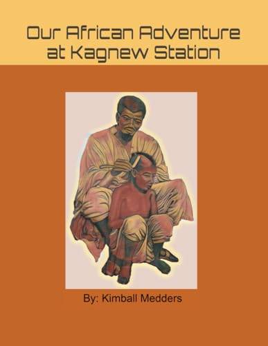 Our African Adventure at Kagnew Station (Paperback)