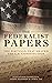 The Federalist Papers: The Writings that Shaped the U.S. Constitution