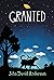 [Granted] [John David Anderson] Paperback