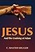 Jesus and the Undoing of Adam by C. Baxter Kruger (2007-09-01)