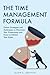 The Time Management Formula by Allen C. Griffith