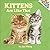 Kittens Are Like That! (Pic...