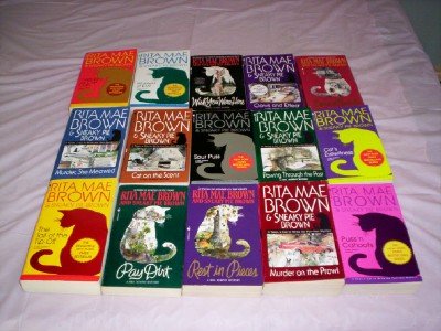 Rita Mae Brown & Sneaky Pie Brown -Set of 15(Not a Boxed Set) (Murder on the Prowl - Rest In Pieces - Pay Dirt - The Trail of the Tip - Off - Puss'N Cahoots - Pawing Through the Pst - Sour Puss - Cat's Eyewitness - Whiskers of Evil - Claws and Effect -...