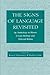 The Signs of Language Revisited: An Anthology To Honor Ursula Bellugi and Edward Klima (2014-06-11)