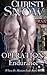 Operation: Endurance (When the Mission Ends) by Christi Snow (2013-04-28)