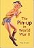 The Pin-up in World War ll by Mike Brown (2012-06-30)