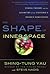 Shape of Inner Space by YauShing-Tung (22-Mar-2012) Paperback
