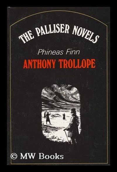 Phineas Finn. with a Preface by Sir Shane Leslie
