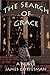 The Search of Grace by Gott...