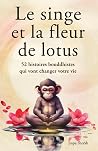 Le singe et la fl...