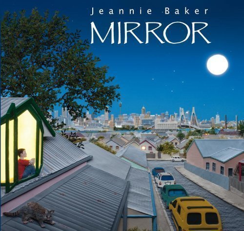 Mirror by Jeannie Baker (Nov 9 2010)