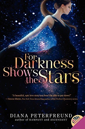 For Darkness Shows the Stars by Diana Peterfreund