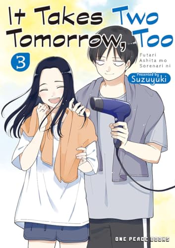 It Takes Two Tomorrow, Too Volume 3 (It Takes Two Tomorrow, Too, #3)