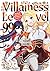 Villainess Level 99 Volume 3: I May Be the Hidden Boss But I'm Not the Demon Lord (Villainess Level 99: I May Be the Hidden Boss But I'm Not the Demon Lord, #3)