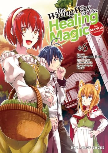 The Wrong Way to Use Healing Magic Volume 6: The Manga Companion (The Wrong Way to Use Healing Magic Series: Manga Companion)