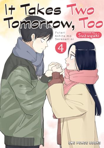It Takes Two Tomorrow, Too Volume 4 (It Takes Two Tomorrow, Too, #4)