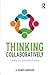Thinking Collaboratively: Learning in a Community of Inquiry by Garrison D. Randy (2015-06-25) Paperback