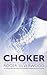 Choker by Roger Silverwood (2005-08-06)