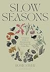 Slow Seasons: A C...