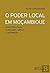 O Poder Local em Moçambique Descentralização, Pluralismo Jurí... by Tiago