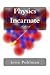 Physics Incarnate by Jesse Pohlman (2012-01-20)