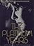 The Platinum Years