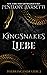 Kingsnakes Liebe (Todbringende #2)