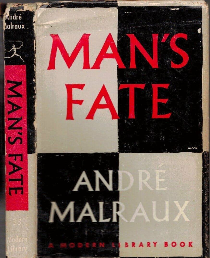 1961 MAN'S FATE ANDRE MALRAUX IN ENGLISH MODERN LIBRARY DUST JACKET CLASSIC [Hardcover] ANDRE MALRAUX