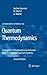 Quantum Thermodynamics: Emergence of Thermodynamic Behavior Within Composite Quantum Systems (Lecture Notes in Physics) by Jochen Gemmer (2009-10-27)