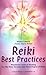 Reiki Best Practices: Wonderful Tools of Healing for the First, Second and Third Degree of Reiki [Paperback] [2003] (Author) Walter Lubeck, Frank Arjava Petter