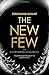 The New Few: Or a Very British Oligarchy by Ferdinand Mount (2012-04-26)