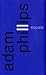Equals by Adam Phillips (2002-07-10)