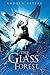 Glass Forest Paperback – Ma...