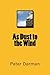 As Dust to the Wind: Volume 6 (Crusader Chronicles) by Peter Darman (2016-05-09)