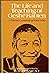 The Life and Teaching of Geshé Rabten by Geshe Rabten