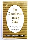 The Seventeenth-Century Stage; A Collection of Critical Essays.
