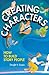 Creating Characters: How to Build Story People by Dwight V. Swain (1994-09-01)