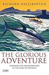 The Glorious Adve...