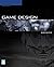 Game Design by Bob Bates (2004-09-16)