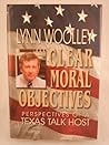 Clear Moral Objectives: Perspectives of a Texas Talk Host
