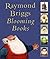 Blooming Books by Raymond Briggs (2003-10-02)