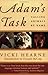 Adam's Task: Calling Animals by Name by Vicki Hearne (2007-03-01)