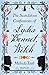 The Scandalous Confessions of Lydia Bennet, Witch by Melinda Taub