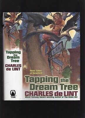 Tapping the Dream Tree: New Tales of Newford