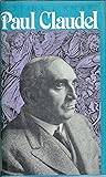 Paul Claudel (Modern Literature Monographs)