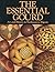 The Essential Gourd by Marla C.;Hudson, Barbara Rubin Berns (1986-03-30)