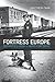 Fortress Europe: Dispatches from a Gated Continent by Matthew Carr (15-Oct-2012) Hardcover