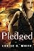 Pledged (Gateway) (Volume 3...